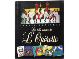 洋書◆オペレッタの美しい歴史写真集 本 舞台 歌劇