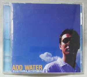 ** Sugiyama Kiyotaka ADD WATER*1994 год Release *CD[9291CDN