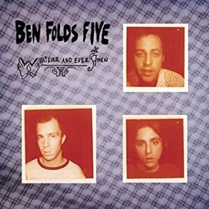 Whatever and Ever Amen Ben Folds Five 輸入盤CD