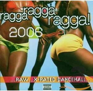 Ragga Ragga Ragga 2006 Various Artists 輸入盤CD