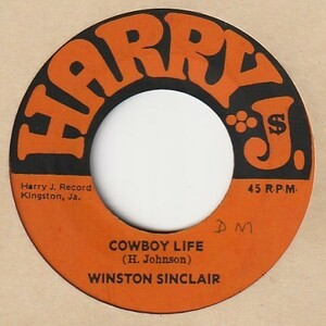 【REGGAE】Cowboy Life / Winston Sinclair - Version / The Jay Boys [Harry J (JA)] ya179