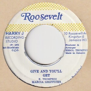 【REGGAE】Give And You'll Get / Marcia Griffiths - Version [Roosevelt (JA)] ya171