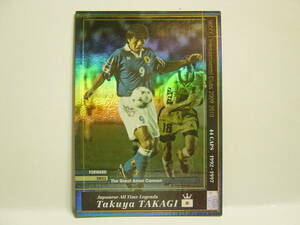 WCCF 2009-2010 J-ATLE タクヤ・タカギ　高木琢也 1967 Takuya Takagi　日本代表 1992-1997 JFA Legends