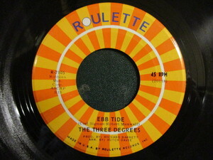 The Three Degrees ： Ebb Tide 7'' / 45s (( Funky 70's レディーソウル Lady Soul )) c/w Lowdown (( 落札5点で送料無料