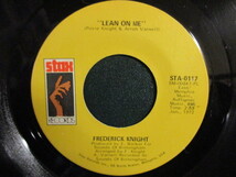 Frederick Knight ： Lean On Me 7'' / 45s (( 70's STAX Deep Soul )) c/w I've Been Lonely For So Long (( 落札5点で送料無料_画像1