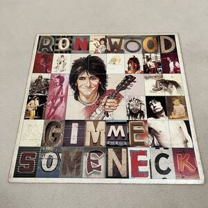 【国内盤】RON WOOD GIMME SOME NECK ロンウッド / LP レコード / 25AP1580 / ライナー有スリーブ有 / 洋楽ロック /