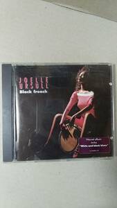 CD/シャンソン、ズーク、R＆B、ソウル　JOELLE URSULL / BLACK FRENCH　1990年　中古　ジョエル・ウルスル