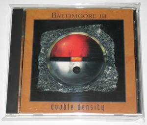 バルティモア ダブル・デンシティ 国内盤CD (Baltimoore III Double Density, Japanese Edition CD)