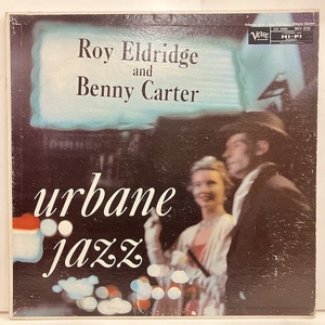 ●即決LP Roy Eldridge Benny Carter / Urbane Jazz j36021 米盤、ミゾナシMgm/T Mono ロイ・エルドリッジ