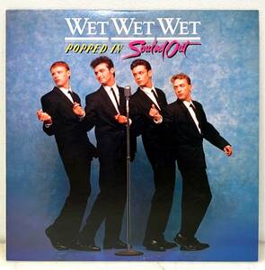 K14302▲WET WET WET/POPPED IN SOULED OUT LPレコード ウェット・ウェット・ウェット