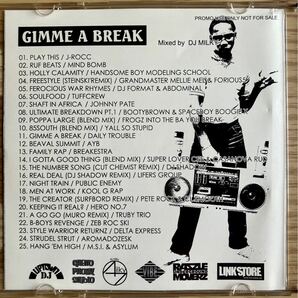 DJ MILKY ミルキー GIMME A BREAK MIX CD mixCD break beats mix j rocc q bert tuff ayb muro kiyo koco lark ulticut ani クボタタケシの画像2