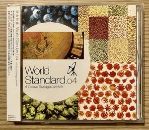 須永辰雄 A TATSUO SUNAGA LIVE MIX WORLD STANDARD 04 / organ b muro クボタタケシ kiyo koco ayb ultcut mixCD mix cd オルガンバー