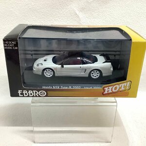 1/43 EBBRO エブロ HONDA NSX Type R 2002 ホワイト 3000個限定 ホンダ NSX タイプＲ HOT! EBBRO