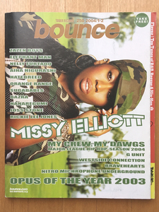 bounce No.250／2004年1・2月号（タワレコ MISSY ELLIOTT ZAZEN BOYS ORANGE RANGE 日暮愛葉 ハナレグミ Rickie Lee Jones 瀧見憲司 他）