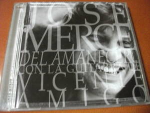 【フラメンコ CD】ホセ・メルセ & ビセンテ・アミーゴ Jose Merce / Del Amanrcer (Virgin 1998)