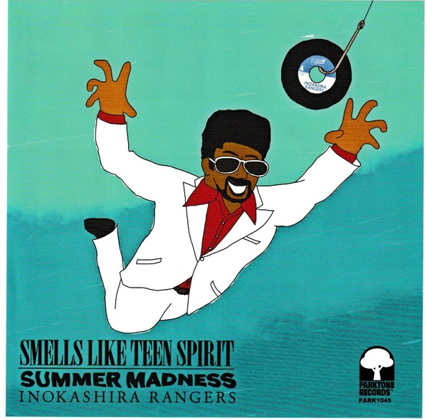 Inokasira Rangers 井の頭レンジャーズ - Smells Like Teen Spirit / Summer Madness ダウンロード・コード付7インチ・シングル・レコード