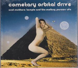 Acid Mothers Temple And The Melting Paraiso UFO - Cometary Orbital Drive ＣＤ