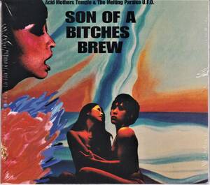 Acid Mothers Temple & The Melting Paraiso U.F.O. - Son Of A Bitches Brew CD