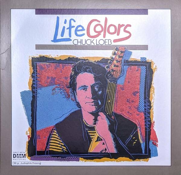 Chuck Loeb チャック・ローブ - Life Colors (Featuring Michael Brecker, Bill Evans, Will Lee他) 限定再発二枚組DMMアナログ・レコード