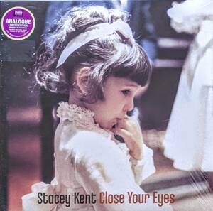 Stacey Kent стойка si-* kent - Close Your Eyes ограничение повторный departure 2 листов комплект аналог * запись 