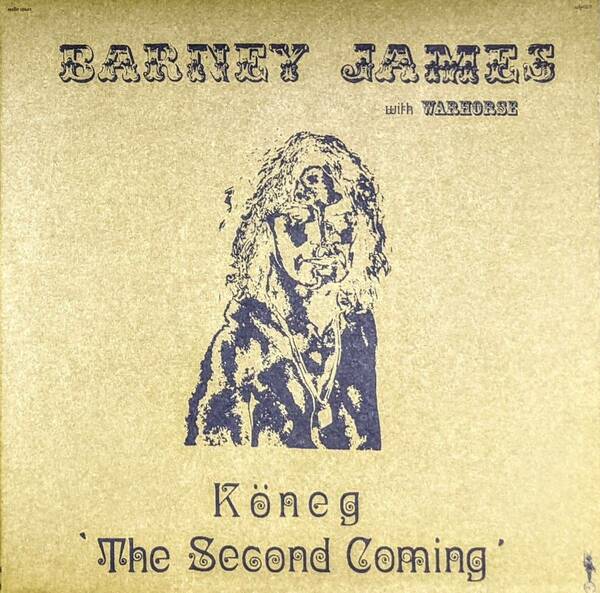 Barney James With Warhorse ウォーホース (Nick Simper=Deep Purple) - Koneg 'The Second Coming' 限定再発片面アナログ・レコード