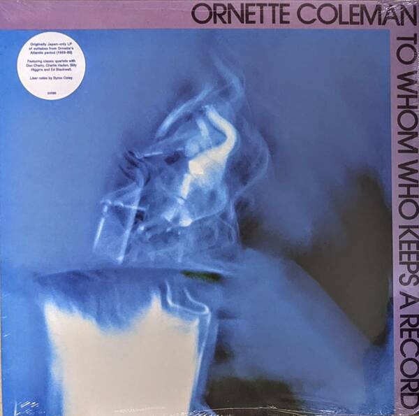 Ornette Coleman オーネット・コールマン To Whom Who Keeps A Record 限定再発アナログ・レコード
