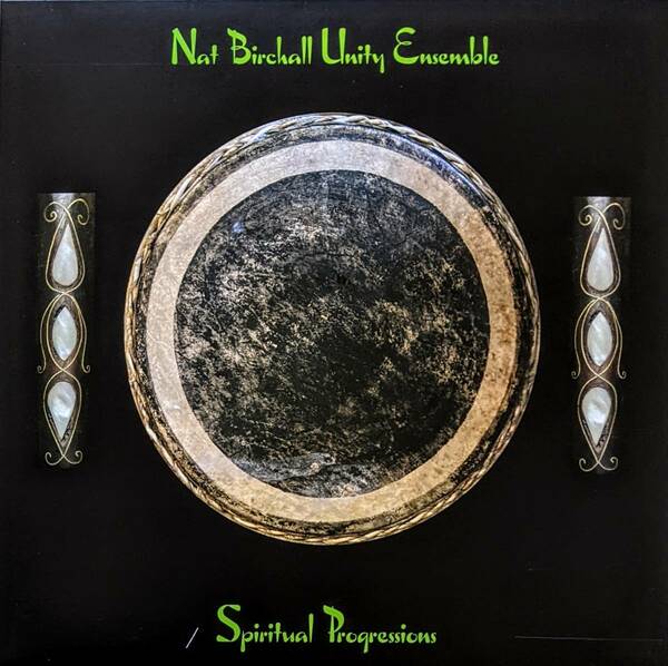 Nat Birchall ナット・バーチャル Unity Ensemble - Spiritual Progressions 限定アナログ・レコード