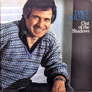 Dave Grusin デイブ・グルーシン - Out Of The Shadows 日本オリジナル・アナログ・レコード