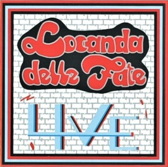 Locanda Delle Fate ロカンダ・デッレ・ファーテ - Live CD