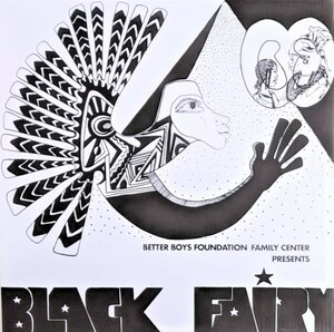 Better Boys Foundation Family Center (Chico Freeman他) - Black Fairy 100枚限定再発アナログ・レコード