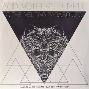 Acid Mothers Temple & The Melting Paraiso UFO - Hallelujah Mystic Garden Part Two 150枚限定シルバー・カラー・アナログ・レコード