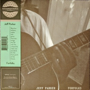 Jeff Parker ジェフ・パーカー - Forfolks 限定ミント・クール・カラー・アナログ・レコード