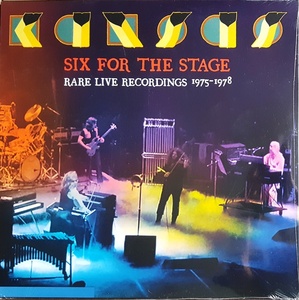 Kansas カンサス - Six for the Stage - Rare Live Recordings 1975-1978 限定二枚組アナログ・レコード