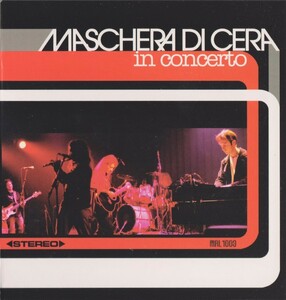 La Maschera Di Cera ラ・マスケッラ・ディ・チェッラ - In Concerto デジタル・リマスター再発CD