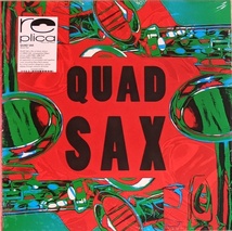 Quad Sax (=Gilbert Artman, Urban Sax アーバン・サックス) - Quad Sax 限定再発アナログ・レコード_画像1