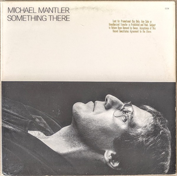 Michael Mantler マイケル・マントラー - Something There USオリジナル・アナログ・レコード