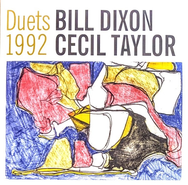 Bill Dixon ビル・ディクソン / Cecil Taylor セシル・テイラー - Duets 1992 665枚厳密制限限定二枚組アナログ・レコード