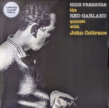 The Red Garland Quintet With John Coltrane And Donald Byrd - High Pressure 限定再発クリアー・カラー・アナログ・レコード _画像1