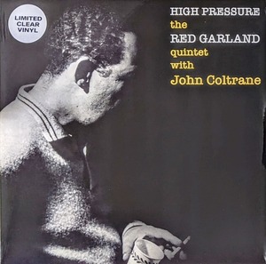 The Red Garland Quintet With John Coltrane And Donald Byrd - High Pressure 限定再発クリアー・カラー・アナログ・レコード 