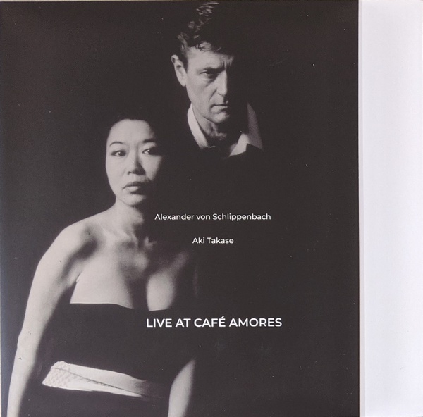 Alexander von Schlippenbach / Aki Takase 高瀬アキ - Live At Caf Amores 300枚限定アナログ・レコード