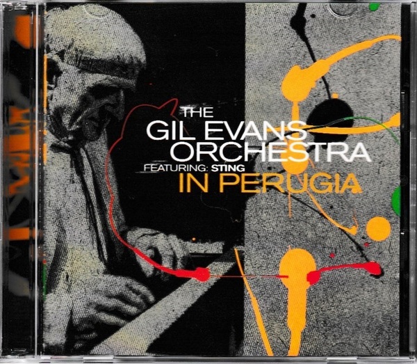 The Gil Evans ギル・エヴァンスOrchestra & Sting スティング - In Perugia 再発二枚組CD