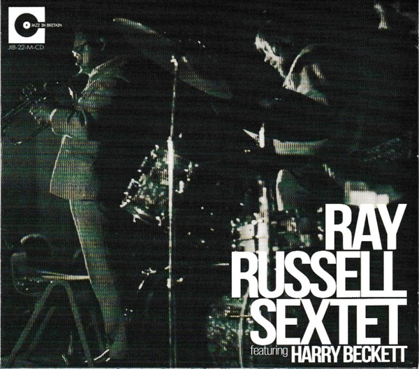 Ray Russell レイ・ラッセル Sextet Featuring Harry Beckett ハリー・ベケット - Forget To Remember 500枚限定CD
