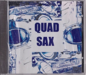 Quad Sax (= Gilbert Artman, Urban Sax) - Quad Sax ファースト・プレスＣＤ
