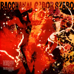 Gabor Szabo ガボール・ザボ - Bacchanal ボーナス・トラック4曲追加収録限定リマスター再発オレンジ・カラー・アナログ・レコード