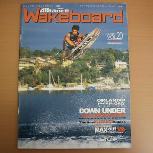 特3 72924★ / Alliance Wakeboard［アライアンス ウェイクボード ジャパン］2004年7月号 Vol.20 ディーン・スミス オーストラリアツアー