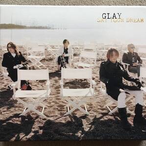 ★初回限定盤★GLAY 「SAY YOUR DREAM」 CD + DVD