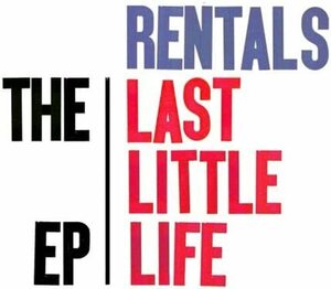 Last Little Life Ep Rentals 輸入盤CD