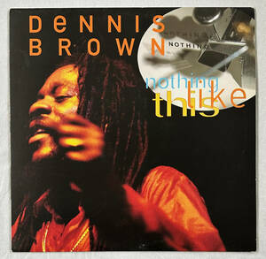■1994年 オリジナル UK盤 Dennis Brown - Nothing Like This 12”LP GREL 199 Greensleeves Records