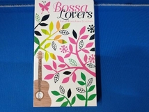 CD ボサ ラヴァーズ Resort Bossa Nova Selection リゾート ボサノバ セレクション BOSSA LOVERS_画像1