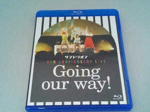 サンドリオン5th Anniversary Live ~Going our way!~(Blu-ray Disc)